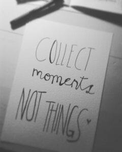 collect moments for mindful living